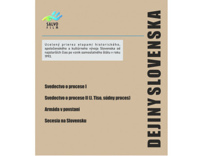 DVD - Svedectvo o procese I,Svedectvo o procese II,Armáda v povstaní,Secesia na Slovensku.